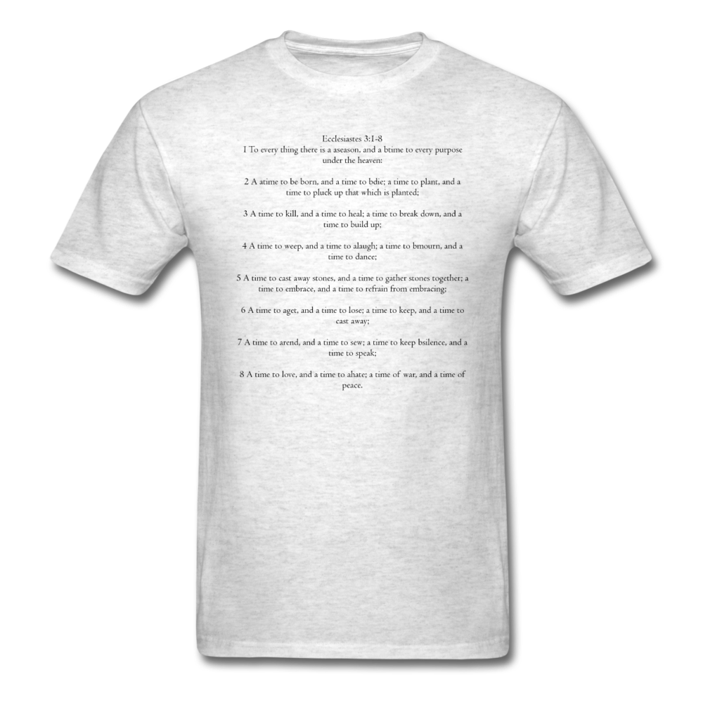 Ecclesiastes 3:1-8 Unisex Classic T-Shirt - light heather gray