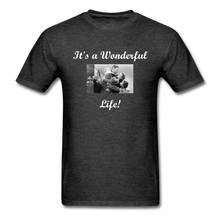 Load image into Gallery viewer, It&#39;s a Wonderful Life! Unisex Classic T-Shirt - heather black

