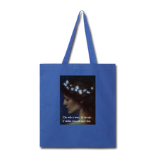 Load image into Gallery viewer, She Walks in Beauty, Tote Bag - royal blue
